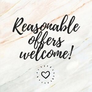 Reasonable Offers Welcome Sign